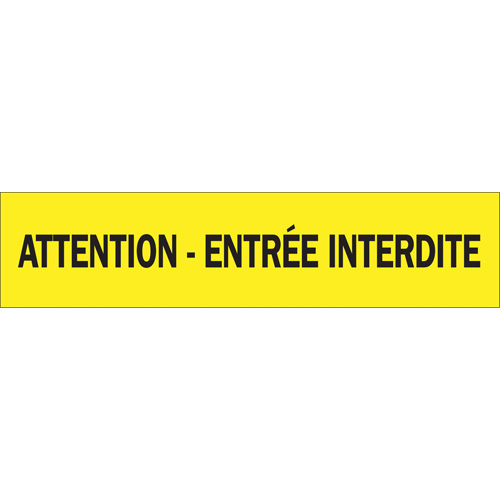 "Attention - Entr&eacute;e Interdite" Barricade Tape, French, 3" W x 1000' L, 3.5 mils, Black on Yellow R.M.G. Prévention