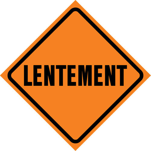 "Lentement" Roll-Up Traffic Sign, 29-1/2" x 29-1/2", Vinyl, French R.M.G. Prévention