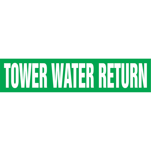 "Tower Water Return" Pipe Markers, Self-Adhesive, 4" H x 24" W, White on Green R.M.G. Prévention