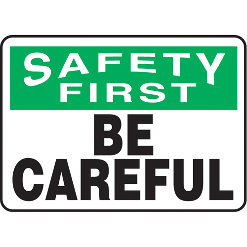 "Be Careful" Sign, 7" x 10", Aluminum, English R.M.G. Prévention